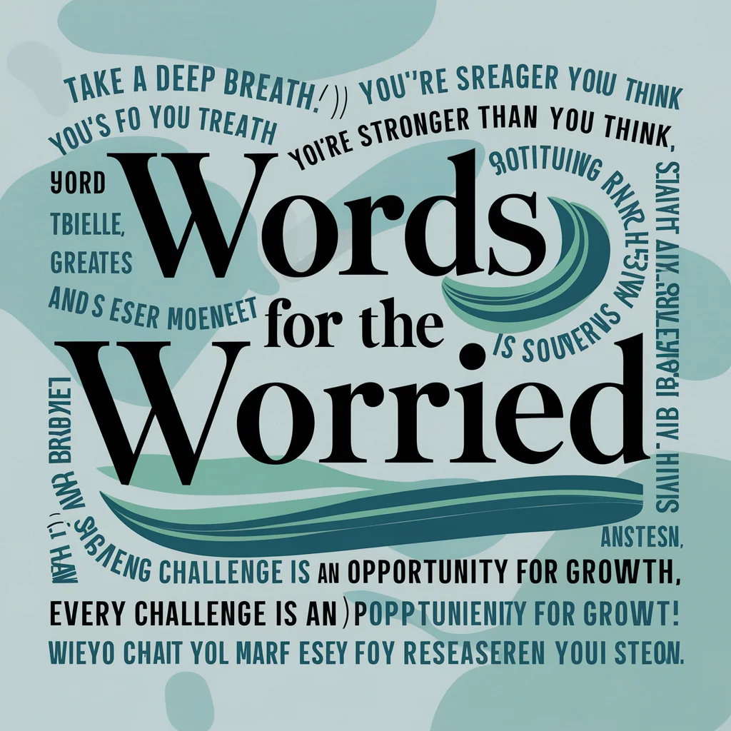 Words for the Worried