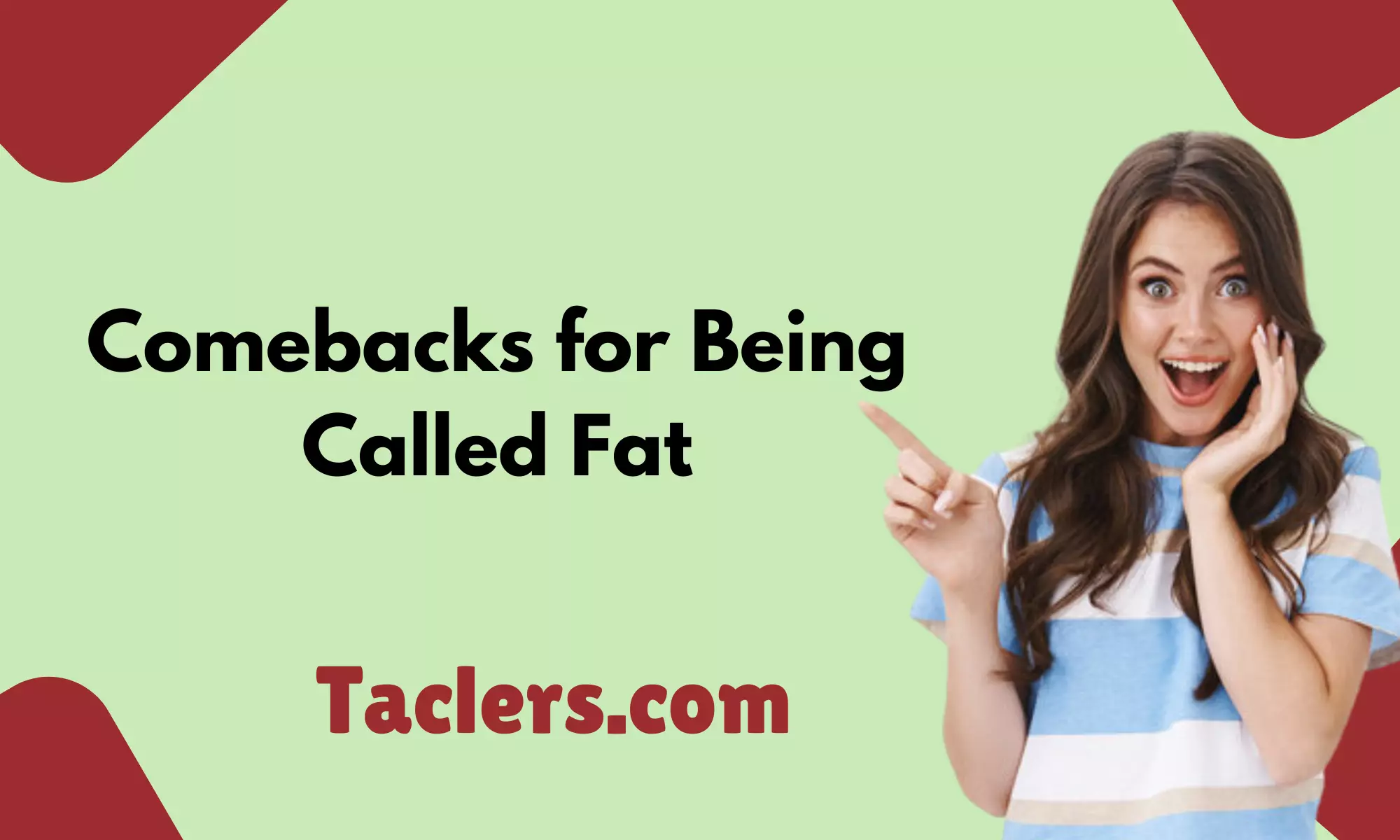 Comebacks for Being Called Fat