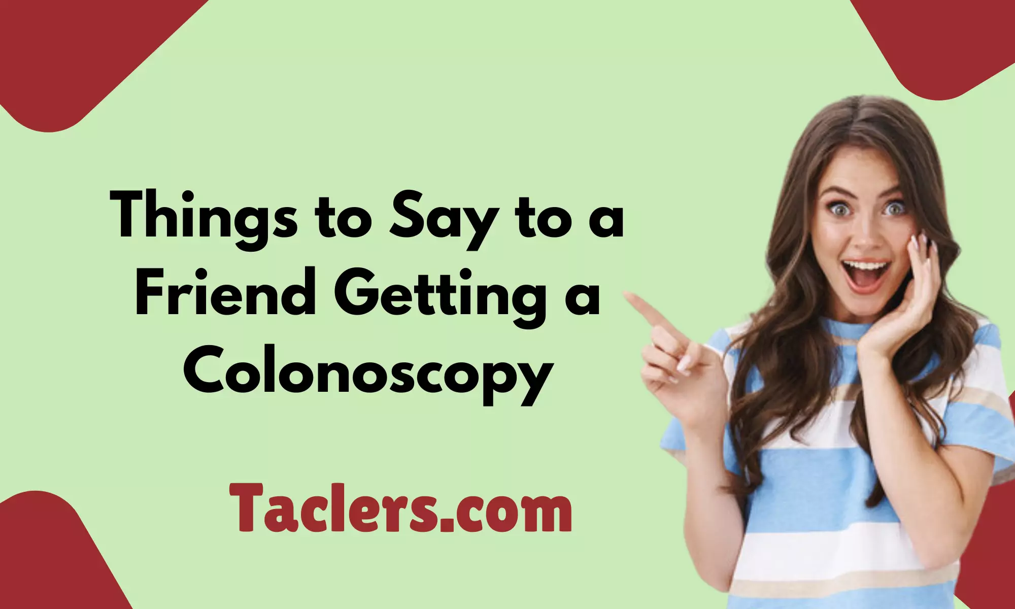 Things to Say to a Friend Getting a Colonoscopy