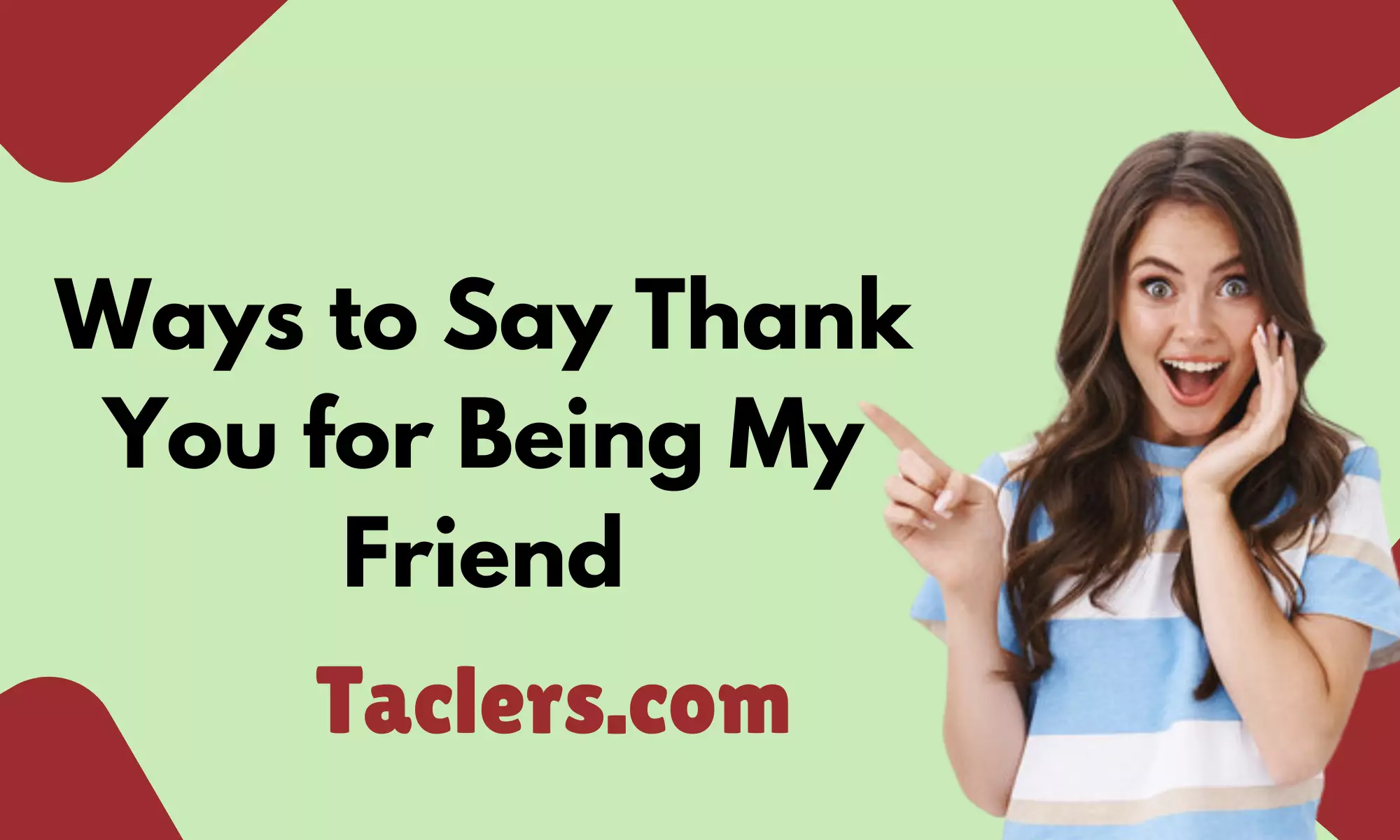 Ways to Say Thank You for Being My Friend